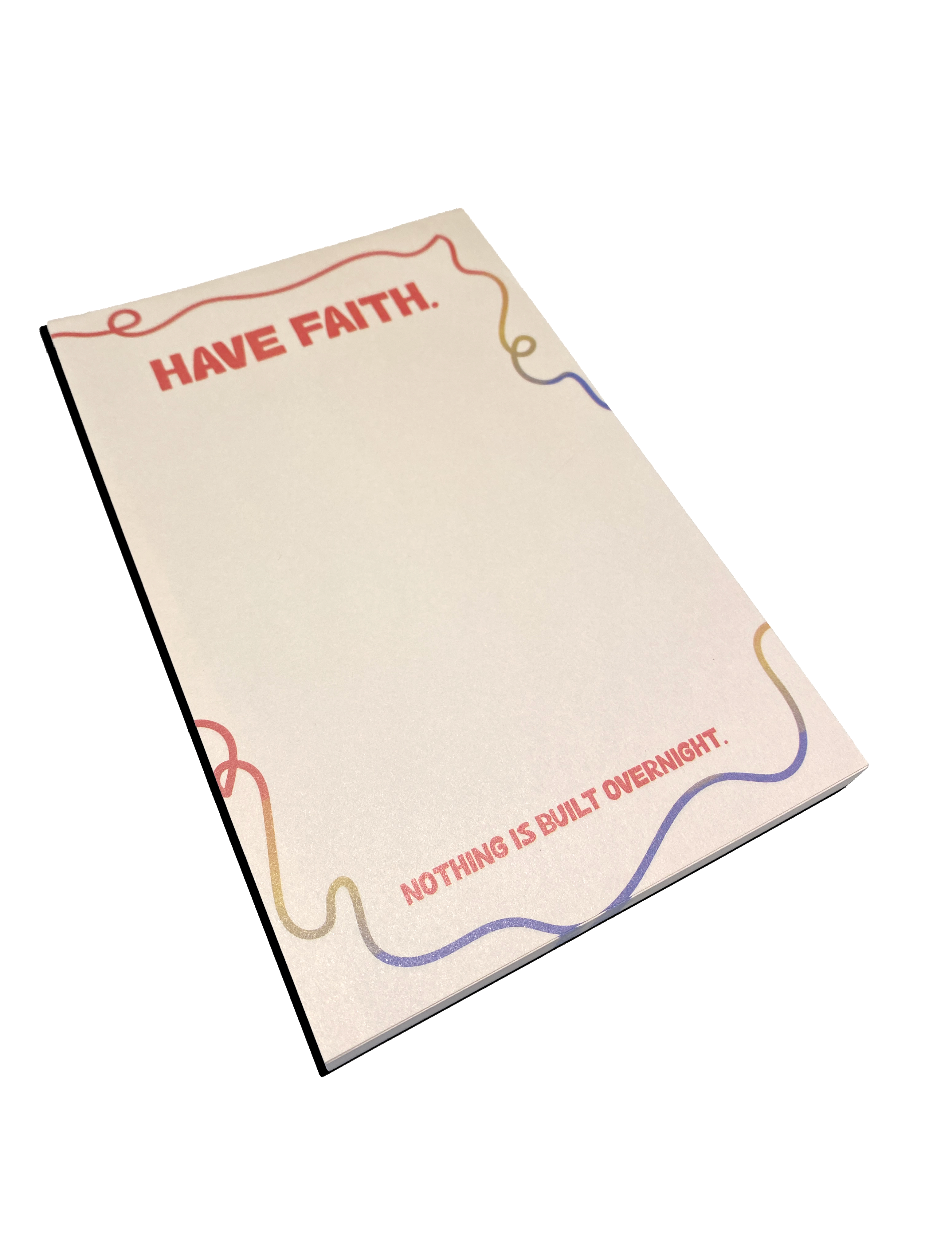 Have Faith Notepad