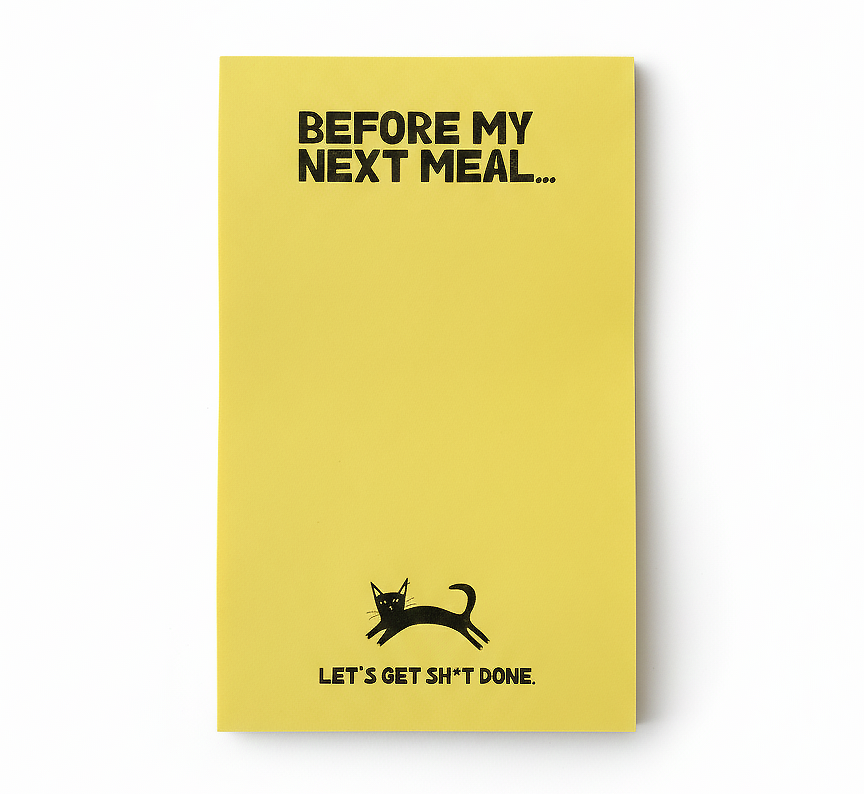 Before My Next Meal Notepad
